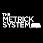 The Metrick System
